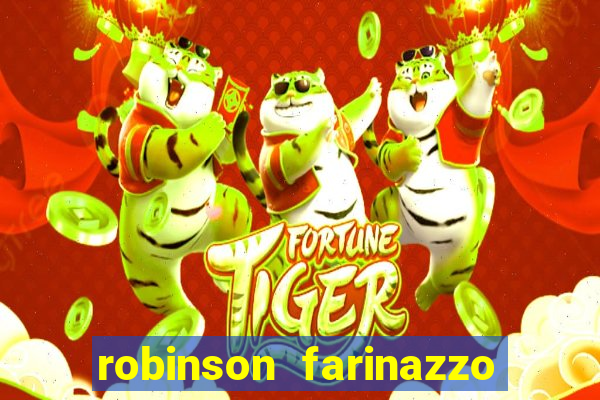 robinson farinazzo casal patente